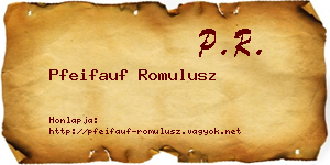 Pfeifauf Romulusz névjegykártya